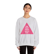 Load image into Gallery viewer, The First Pride Was A Riot Unisex Sweatshirt