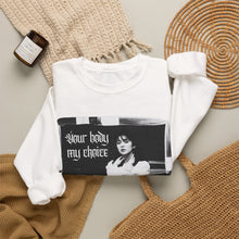 Load image into Gallery viewer, Your Body My Choice Unisex Crewneck Sweatshirt