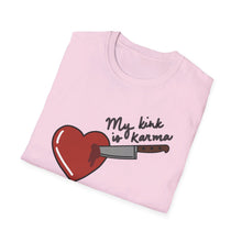 Load image into Gallery viewer, My Kink is Karma T-Shirt