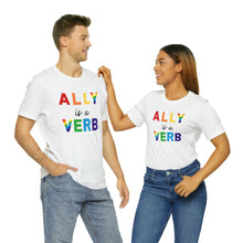 Load image into Gallery viewer, Ally is a Verb Rainbow Unisex Tee