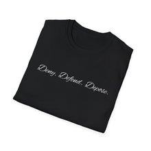 Load image into Gallery viewer, Deny Defend Depose T-Shirt