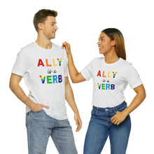 Load image into Gallery viewer, Ally is a Verb Rainbow Unisex Tee