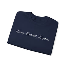 Load image into Gallery viewer, Deny Defend Depose Unisex Sweatshirt