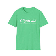 Load image into Gallery viewer, Oligarchs are Ruining Everything Unisex T-Shirt