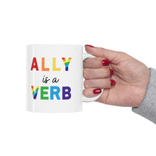 Load image into Gallery viewer, Ally is a Verb Rainbow Mug