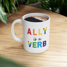 Load image into Gallery viewer, Ally is a Verb Rainbow Mug