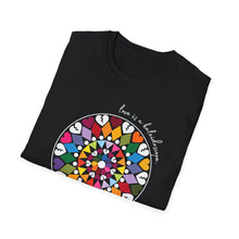 Load image into Gallery viewer, Love is a Kaleidoscope Unisex T-Shirt