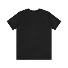 Load image into Gallery viewer, I Can Do All Things Through Spite Which Strengthens Me Unisex Short Sleeve Tee