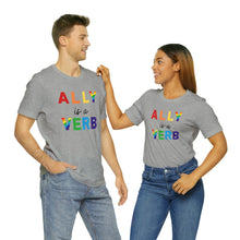 Load image into Gallery viewer, Ally is a Verb Rainbow Unisex Tee