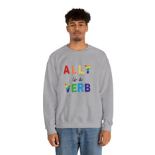 Load image into Gallery viewer, Ally is a Verb Rainbow Unisex Sweatshirt