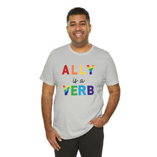 Load image into Gallery viewer, Ally is a Verb Rainbow Unisex Tee
