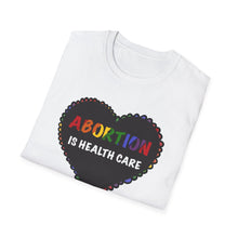 Load image into Gallery viewer, Abortion is Health Care Unisex T-Shirt
