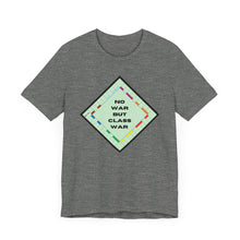 Load image into Gallery viewer, No War but Class War Unisex T-Shirt