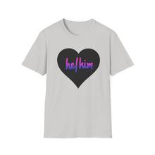 Load image into Gallery viewer, He / Him Pronoun Unisex T-Shirt