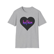 Load image into Gallery viewer, He / Him Pronoun Unisex T-Shirt
