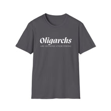 Load image into Gallery viewer, Oligarchs are Ruining Everything Unisex T-Shirt