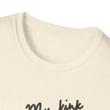 Load image into Gallery viewer, My Kink is Karma T-Shirt