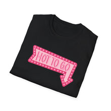 Load image into Gallery viewer, Hot to Go Unisex T-Shirt