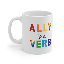 Load image into Gallery viewer, Ally is a Verb Rainbow Mug