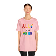 Load image into Gallery viewer, Ally is a Verb Rainbow Unisex Tee