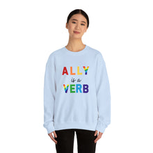 Load image into Gallery viewer, Ally is a Verb Rainbow Unisex Sweatshirt