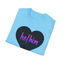 Load image into Gallery viewer, He / Him Pronoun Unisex T-Shirt