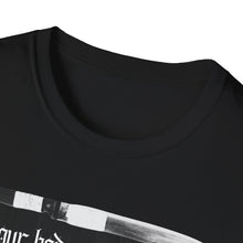 Load image into Gallery viewer, Your Body My Choice Unisex T-Shirt