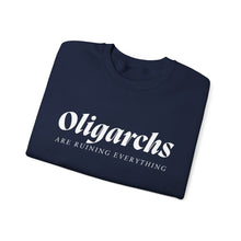 Load image into Gallery viewer, Oligarchs are Ruining Everything Unisex Crewneck Sweatshirt