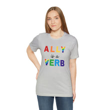 Load image into Gallery viewer, Ally is a Verb Rainbow Unisex Tee