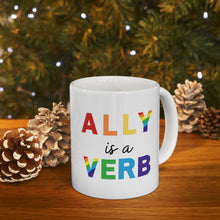 Load image into Gallery viewer, Ally is a Verb Rainbow Mug