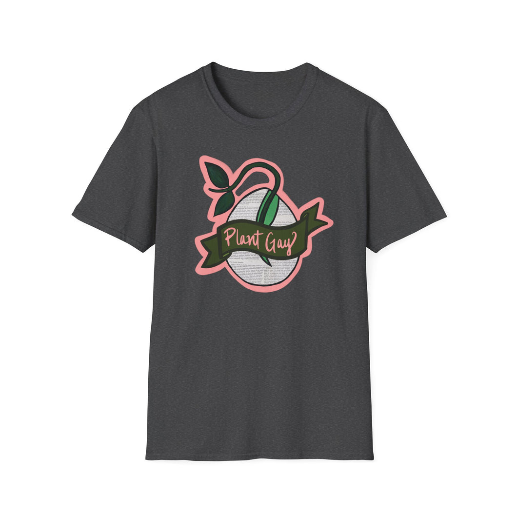 Plant Gay Unisex T-Shirt