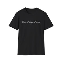 Load image into Gallery viewer, Deny Defend Depose T-Shirt