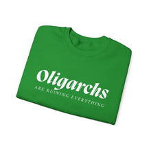 Load image into Gallery viewer, Oligarchs are Ruining Everything Unisex Crewneck Sweatshirt