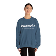 Load image into Gallery viewer, Oligarchs are Ruining Everything Unisex Crewneck Sweatshirt
