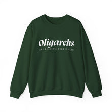Load image into Gallery viewer, Oligarchs are Ruining Everything Unisex Crewneck Sweatshirt