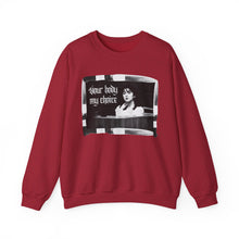 Load image into Gallery viewer, Your Body My Choice Unisex Crewneck Sweatshirt