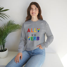 Load image into Gallery viewer, Ally is a Verb Rainbow Unisex Sweatshirt