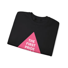 Load image into Gallery viewer, The First Pride Was A Riot Unisex Sweatshirt
