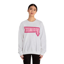 Load image into Gallery viewer, Hot to Go Sweatshirt