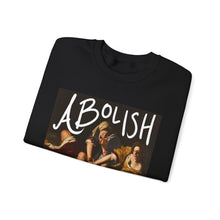 Load image into Gallery viewer, Abolish Fraternities Unisex Sweatshirt