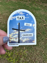 Load image into Gallery viewer, Tax the Churches Sticker
