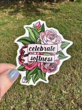 Load image into Gallery viewer, Celebrate Softness Sticker