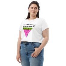 Load image into Gallery viewer, If You Don’t Like Queer Art, Look Away Like You Do for Genoc*de Crop Tee