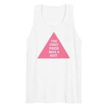 Load image into Gallery viewer, The First Pride Was a Riot Tank Top