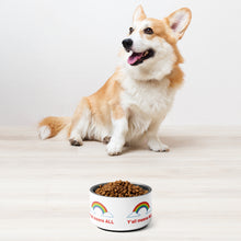 Load image into Gallery viewer, Y’all Means ALL Pet Bowl
