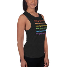Load image into Gallery viewer, Can’t Pray Us Away Femme Muscle Tank
