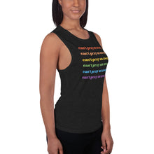 Load image into Gallery viewer, Can’t Pray Us Away Femme Muscle Tank