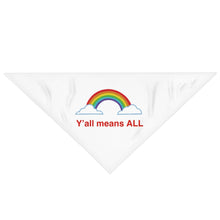 Load image into Gallery viewer, Y’all Means ALL Pet Bandana