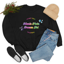 Load image into Gallery viewer, I’m Not Your Manic Pixie Dreamgirl I’m Autistic Unisex Crewneck Sweatshirt