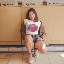 Load image into Gallery viewer, Stop Using & Abusing Femmes Crop Top